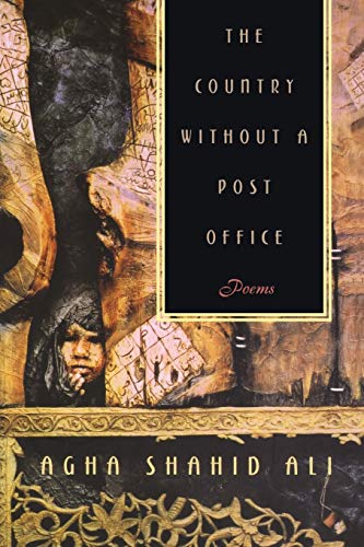The Country without a Post Office: Poems (Agha Shahid Ali) von W. W. Norton & Company